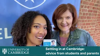 Settling in at Cambridge: advice from students and parents