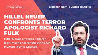 UN Watch's Hillel Neuer Confronts UN Terror Apologist Richard Falk