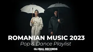 Romanian Music 2023 ♫ Top Romanian Hits #2  ▶ Pop & Dance Playlist by Global Records