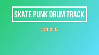 SKATE PUNK DRUM TRACK 240BPM