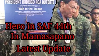 SAF 44 hero in mamasapano Maguindanao. (  updated )