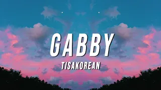 TisaKorean - Gabby (Vino24k Remix) [Lyrics]