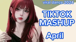 TIKTOK MASHUP viral dance 2024 APRIL 🗣️subscribe💕