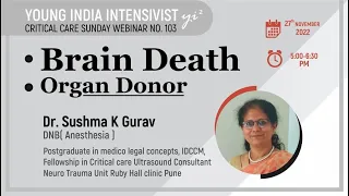 BRAIN DEATH , ORGAN DONOR : DR SUSHMA GURAV