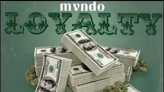 Mvndo-loyalty (official Audio)