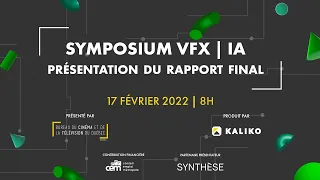 Webinaire : Rapport final du Symposium VFX | IA