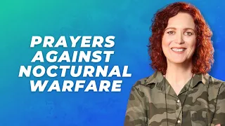 Prayers That Push Back Nocturnal Warfare