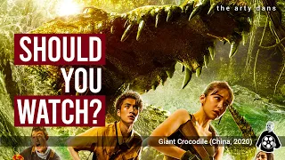 Should You Watch: Giant Crocodile? Could This Be The Best Croc Monster Movie? (China 2020)