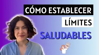 ⚡️ CÓMO ESTABLECER LÍMITES SALUDABLES 🤔 Descubre cómo poner límites y proteger tu bienestar