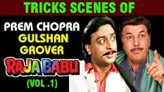 "Kar Bhala Toh Ho Bhala" Best Scenes of Prem Chopra & Gulshan Grover | Raja Babu - Vol 1