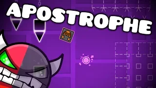 Geometry Dash- Apostrophe (By Me) [VERIFIED BY FREEZEFLARE]