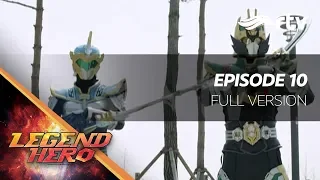 Legend Hero RTV : Episode 10 Full Version