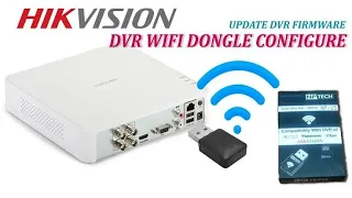 How to configure Hikvision DVR through Wifi dongle