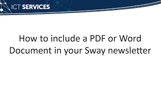 Sway - How to include a PDF or Word Document in your newsletter