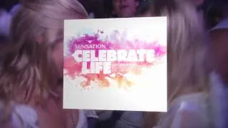 Sensation: Celebrate Life - Amsterdam 2010 (Commercial)