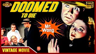 Mr Wong - Doomed To Die - 1940 l Superhit Hollywood Thriller Movie Boris Karloff , Marjorie Reynolds