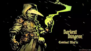 Darkest Dungeon - Combat Music