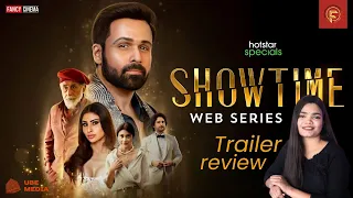 Showtime Official Trailer Reviewl Hotstar Specials| March 8th | Emraan Hashmi, Moni Roy, Naseeruddin