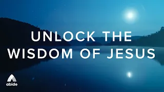 The Wisdom of Jesus: The Secret to Unlocking Spiritual Discernment