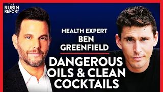 The Food & Drink You Should Avoid Is Not What You Think | Ben Greenfield | LIFESTYLE | Rubin Report