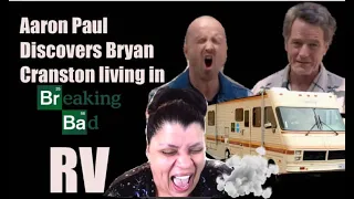 Aaron Paul Discovers Bryan Cranston Living in Breaking Bad RV - REACTION!!!