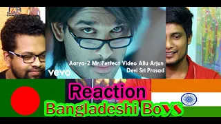 Bangladesh Bangladeshi REACTION Video Song Aarya-2- Mr. Perfect Video | Allu Arjun | Devi Sri Prasad