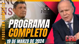 SEDENA aceptó que cadetes murieron por una novatada | Ciro | Programa Completo 19/marzo/2024