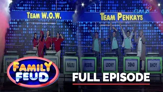 Family Feud: TEAM PENKAYS VS TEAM W.O.W. (Full Episode)