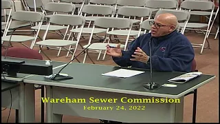 Wareham Sewer Commissioners Meeting 2-24-22