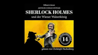 Sherlock Holmes und der Wiener Walzerkönig (Die neuen Abenteuer, Folge 14) - Christoph Hackenberg