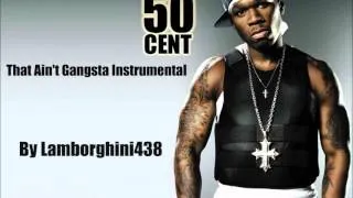 50 Cent - That Ain't Gangsta Instrumental (HD) *VERY RARE*