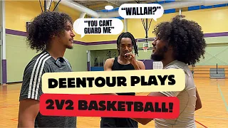 DEENTOUR PLAYS 2v2 BASKETBALL! **THINGS GOT HEATED**