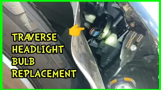 2016 Chevy Traverse Headlight Bulb Replacement