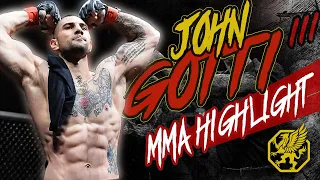 John Gotti III - MMA Highlight