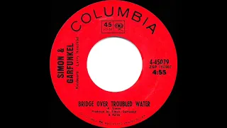 1970 HITS ARCHIVE: Bridge Over Troubled Water - Simon & Garfunkel (a #1 record--mono 45)