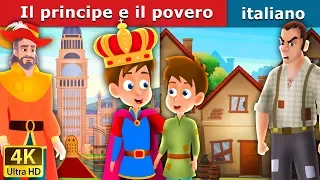 Il principe e il povero | The Prince and The Pauper Story in Italian | @ItalianFairyTales