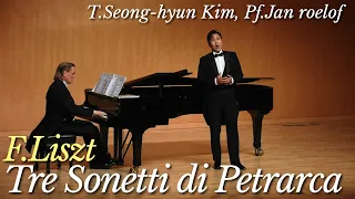 F.Liszt : Tre Sonetti di Petrarca, S.270a by T.Seong-jyun Kim, Pf.Jan roelof wolthuis