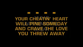 YOUR CHEATIN HEART karaoke lyrics C Hank William NOVOCAL