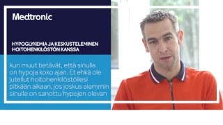 Medtronic - Hypoglykemia: miten puhua hoitotiimillesi.