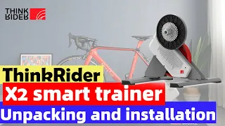 ThinkRider X2 smart trainer Unpacking and installation