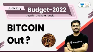 BUDGET 2022 In 10 Points & BITCOIN Out?-  PART-3 | Unacademy Judiciary | Current Affairs |  By JJ