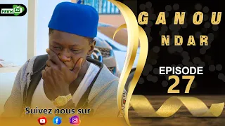 GANU NDAR NIANKOU AK MANOUMBE EPISODE 27