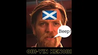 Obi-Wan Kenobi with a Scottish Accent