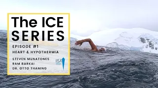 The ICE Series Episode #1: Heart and Hypothermia in The ICE with Ram Barkai and Dr. Otto Thaning