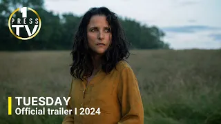 Tuesday | Official Trailer | 2024