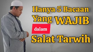 HANYA 5 BACAAN YANG WAJIB DIBACA DALAM SHALAT TARAWIH