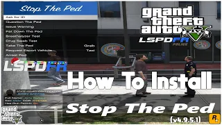 How To Install Stop The Ped (v4.9.5.1 2022)