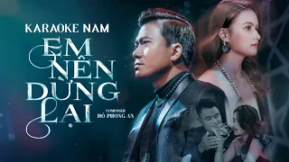 [ Karaoke ] EM NÊN DỪNG LẠI | KHANG VIỆT - Beat Gốc Độc Quyền