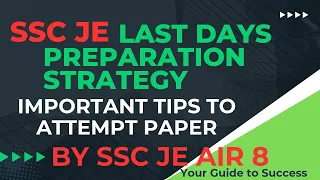 Last Time Preparation Strategy & How to attempt SSC JE Paper | Marks booster session
