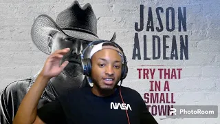 Jason Aldean- Try That In A Small Town (reaction)